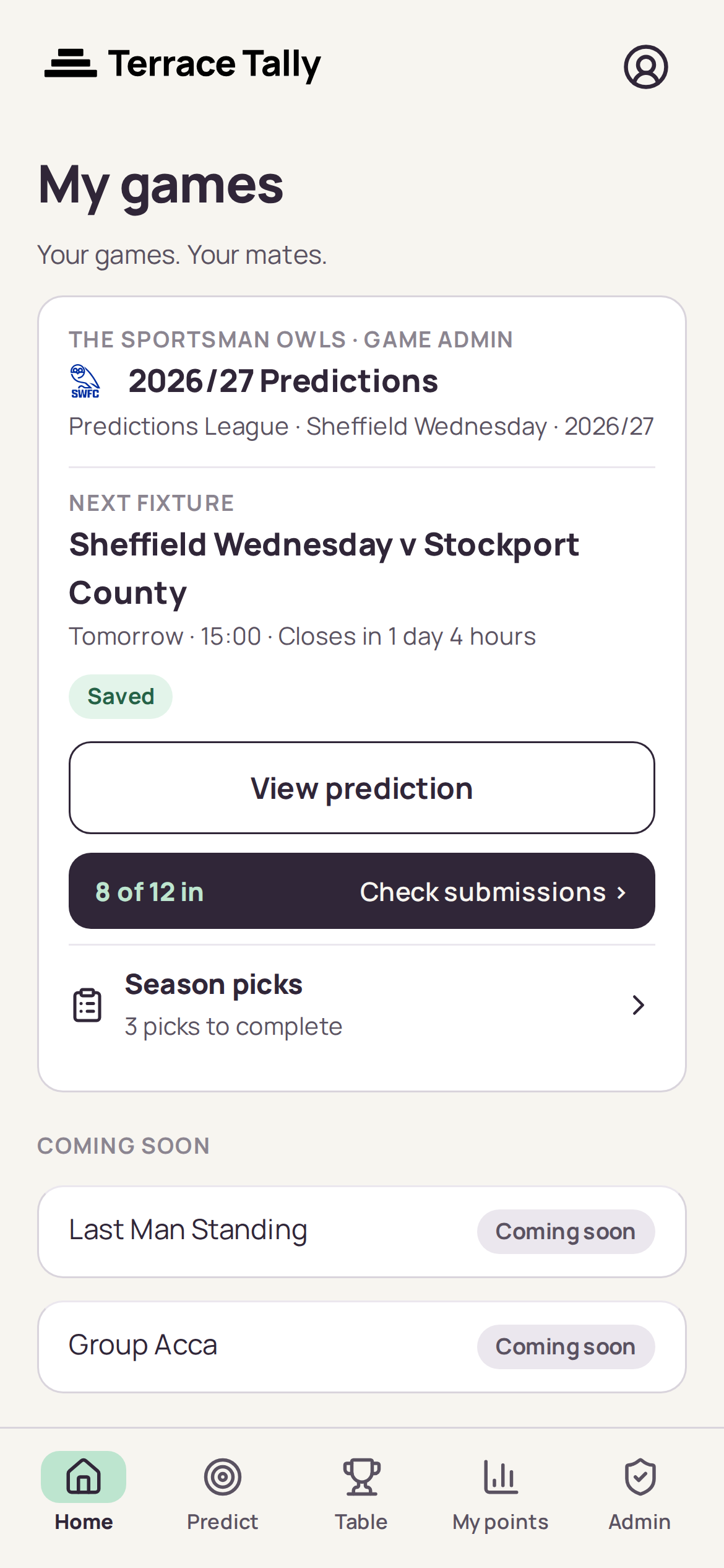 The home screen showing a game card with the next fixture and the member’s prediction status
