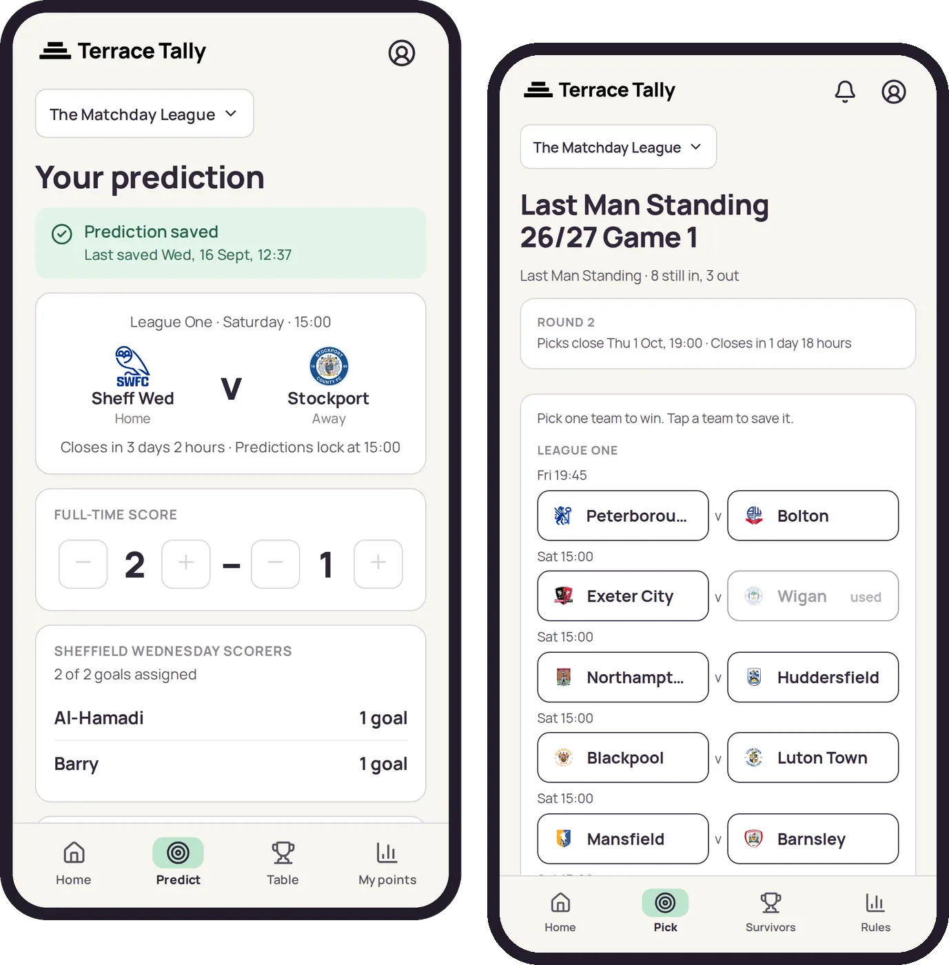 Terrace Tally on two phones: a saved prediction, and a Last Man Standing pick.